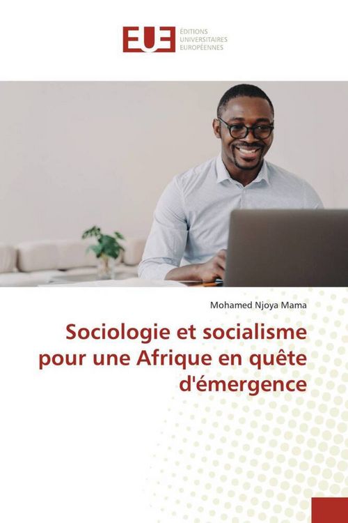 Produktbild: Sociologie et socialisme pour une Afrique en qu&ecirc;te d'&eacute;mergence