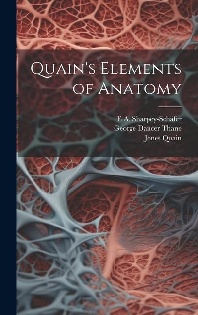 Produktbild: Quain's Elements of Anatomy