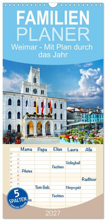 Produktbild: Familienplaner 2027 - Weimar - Mit Plan durch das Jahr mit 5 Spalten (Wandkalender, 21 x 45 cm) CALVENDO
