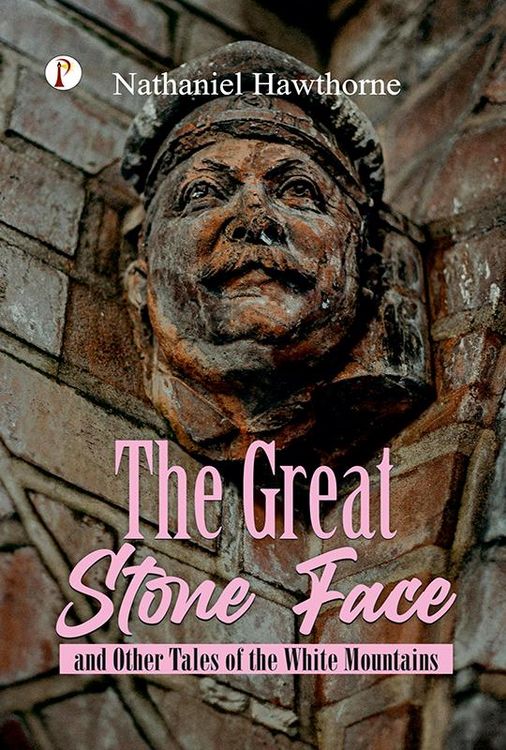 Produktbild: The Great Stone Face, and Other Tales of the White Mountains