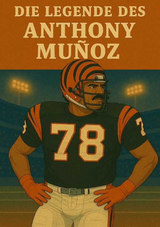 Produktbild: Football Legenden / Die Legende des Anthony Mu&ntilde;oz