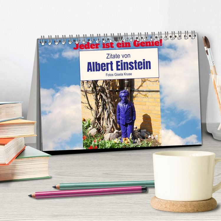 Produktbild: Jeder ist ein Genie! Zitate von Albert Einstein (Tischkalender 2026 DIN A5 quer), CALVENDO Monatskalender