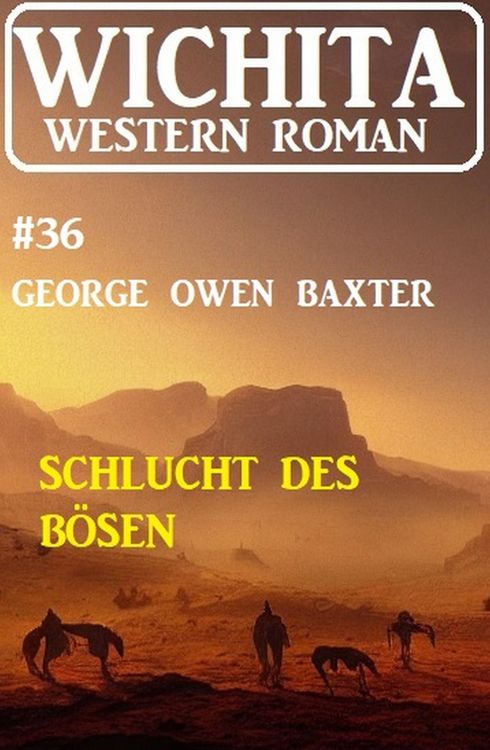 Produktbild: Schlucht des B&ouml;sen: Wichita Western Roman 36