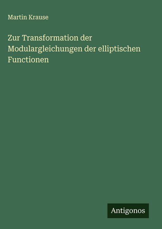 Produktbild: Zur Transformation der Modulargleichungen der elliptischen Functionen