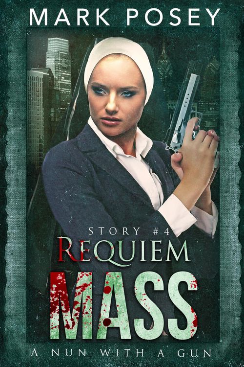 Produktbild: Requiem Mass (A Nun With A Gun, #4)