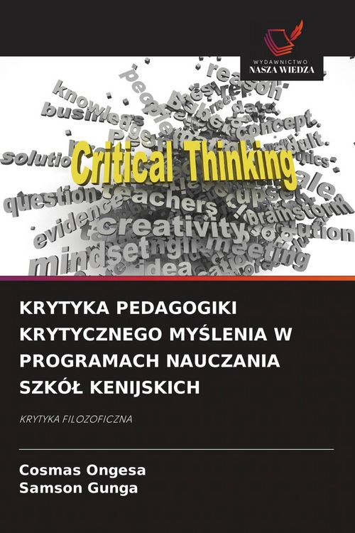 Produktbild: Krytyka Pedagogiki Krytycznego Myslenia W Programach Nauczania Szk&oacute;l Kenijskich