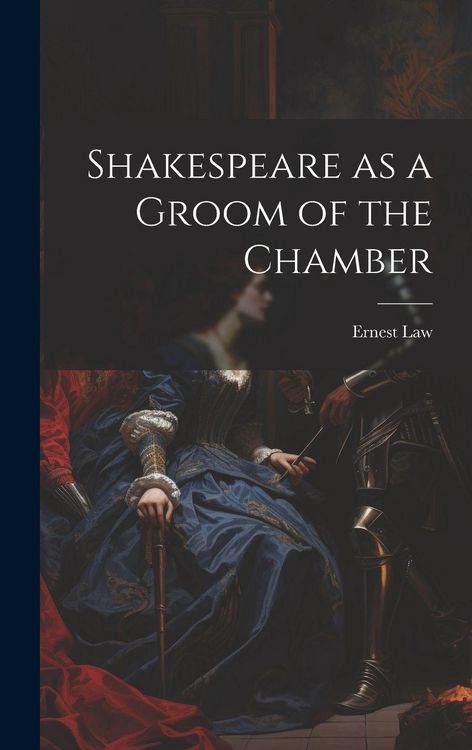 Produktbild: Shakespeare as a Groom of the Chamber