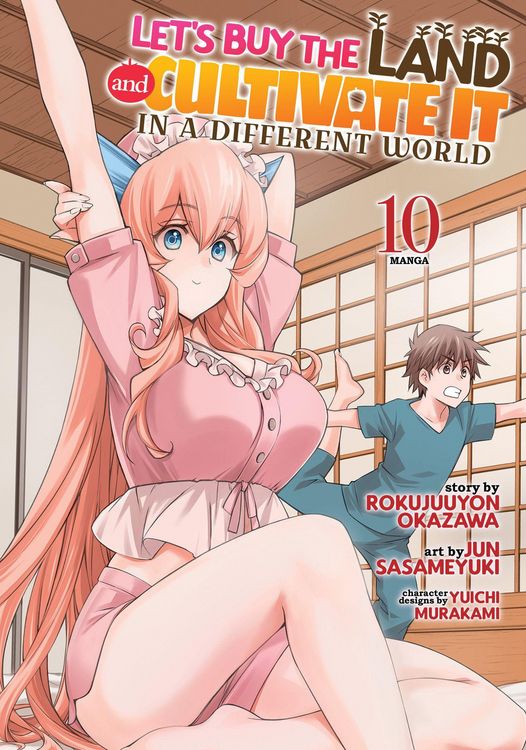 Produktbild: Let's Buy the Land and Cultivate It in a Different World (Manga) Vol. 10