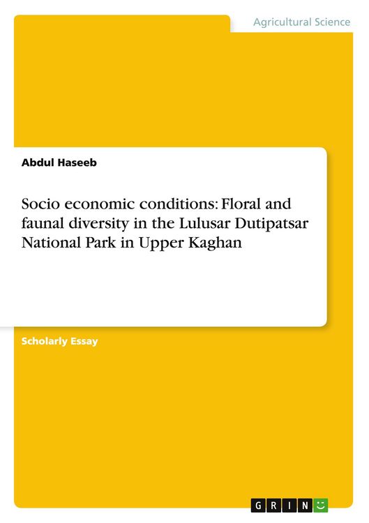 Produktbild: Socio economic conditions: Floral and faunal diversity in the Lulusar Dutipatsar National Park in Upper Kaghan