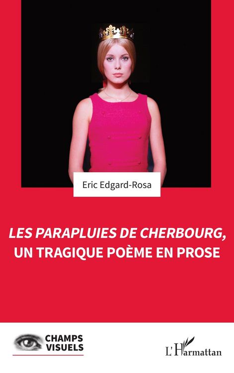 Produktbild: Les Parapluies de Cherbourg, un tragique po&egrave;me en prose