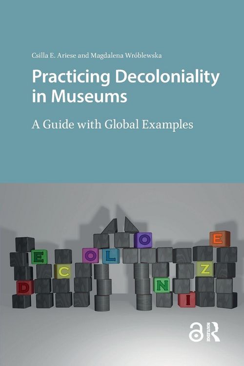 Produktbild: Practicing Decoloniality in Museums