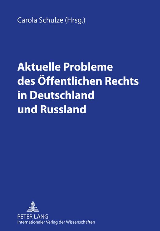 Produktbild: Aktuelle Probleme des Oeffentlichen Rechts in Deutschland und Russland