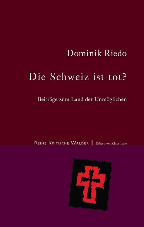 Produktbild: Die Schweiz ist tot?