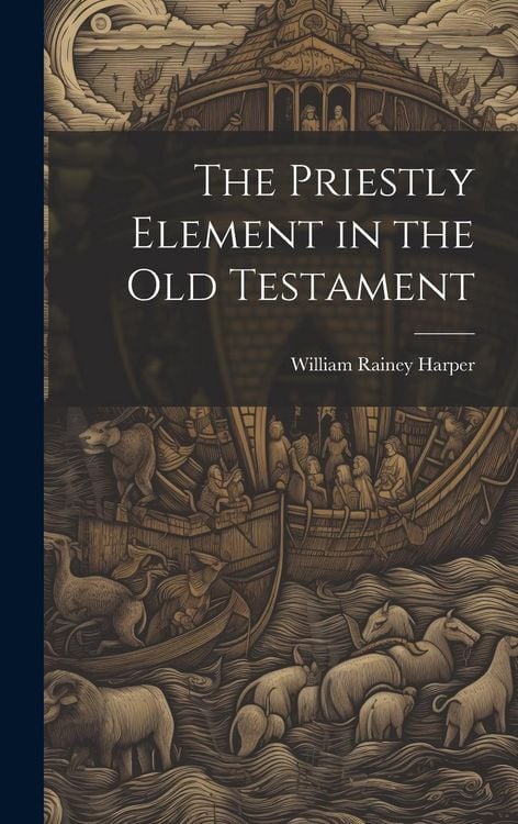 Produktbild: The Priestly Element in the Old Testament