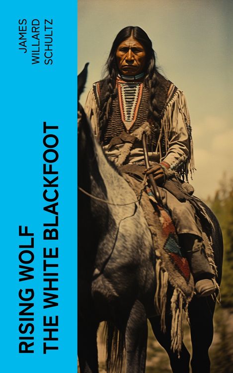 Produktbild: Rising Wolf the White Blackfoot
