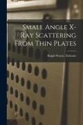 Produktbild: Small Angle X-ray Scattering From Thin Plates