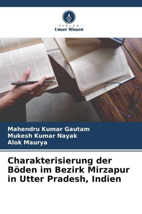 Produktbild: Charakterisierung der B&ouml;den im Bezirk Mirzapur in Utter Pradesh, Indien