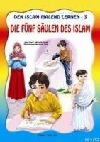 Produktbild: Die F&uuml;nf S&auml;ulen des Islam - Den Islam Malend Lernen 3