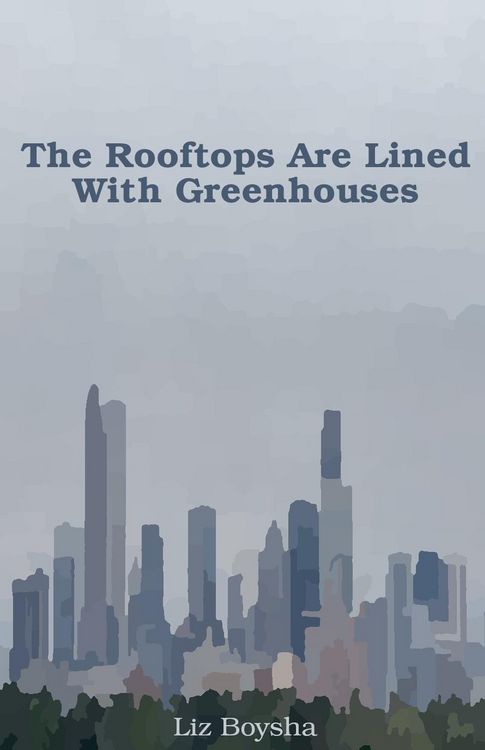 Produktbild: The Rooftops Are Lined With Greenhouses