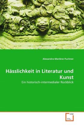 Produktbild: Puchner, A: H&auml;sslichkeit in Literatur und Kunst