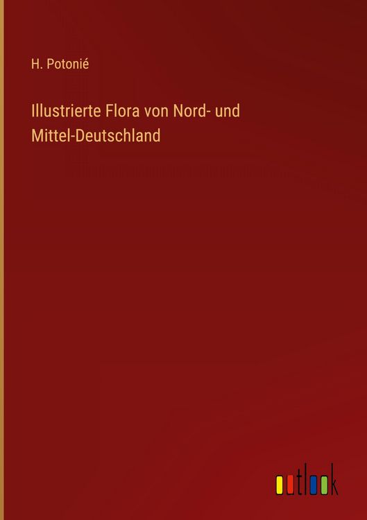Produktbild: Illustrierte Flora von Nord- und Mittel-Deutschland