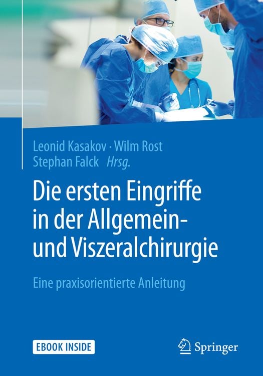 Produktbild: Die ersten Eingriffe in der Allgemein- und Viszeralchirurgie
