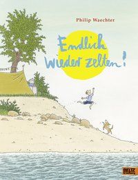 Produktbild: Endlich wieder zelten!