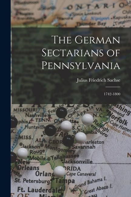 Produktbild: The German Sectarians of Pennsylvania: 1742-1800
