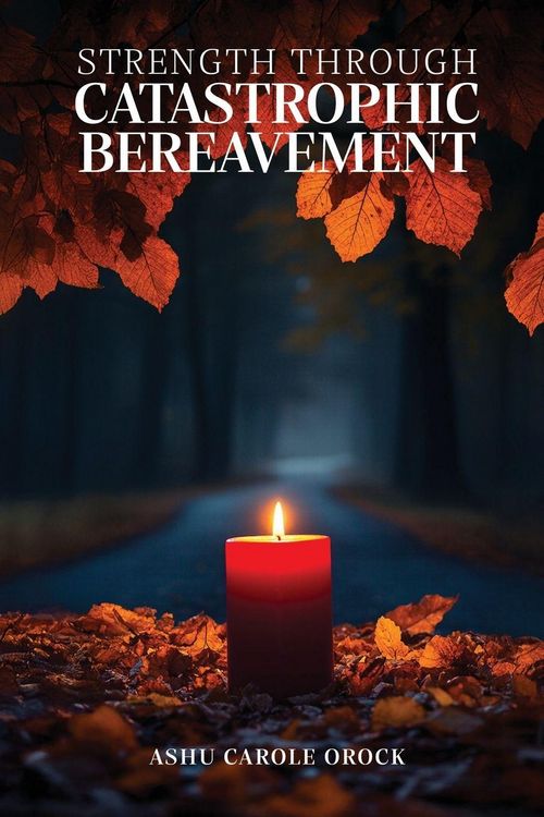 Produktbild: Strength Through Catastrophic Bereavement