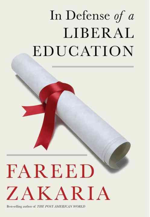 Produktbild: Zakaria, F: In Defense of a Liberal Education