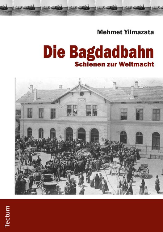 Produktbild: Die Bagdadbahn