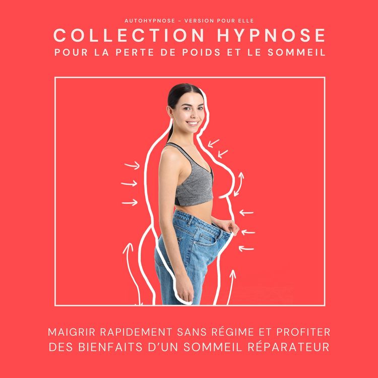 Produktbild: Autohypnose - Version pour elle: Collection Hypnose pour la perte de poids et le sommeil