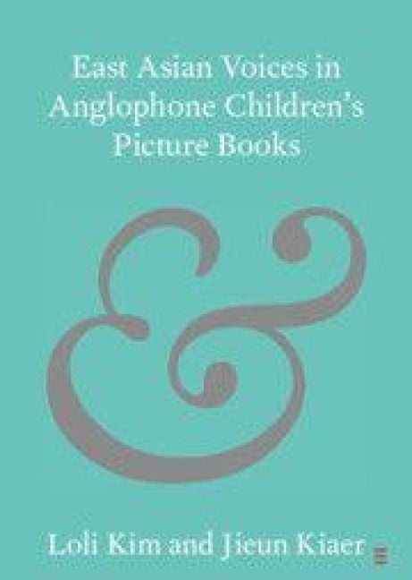 Produktbild: East Asian Voices in Anglophone Children's Picture Books