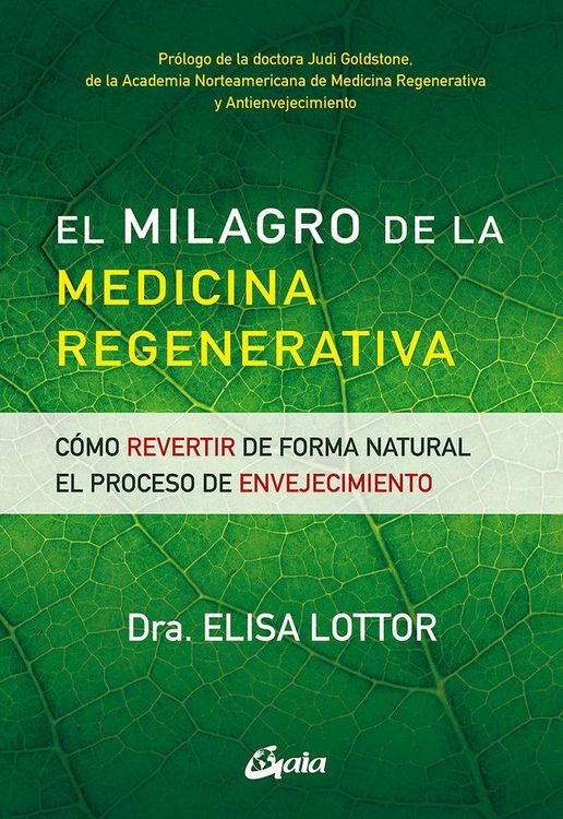 Produktbild: El milagro de la medicina regenerativa : c&oacute;mo revertir de forma natural el proceso de envejecimiento