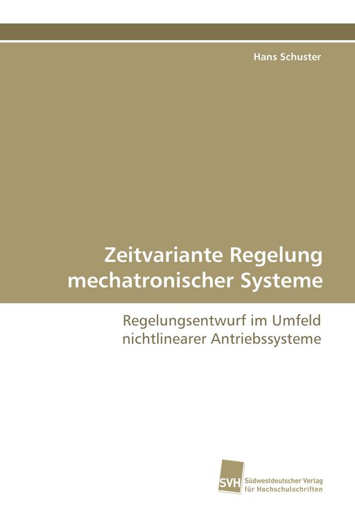 Produktbild: Zeitvariante Regelung mechatronischer Systeme