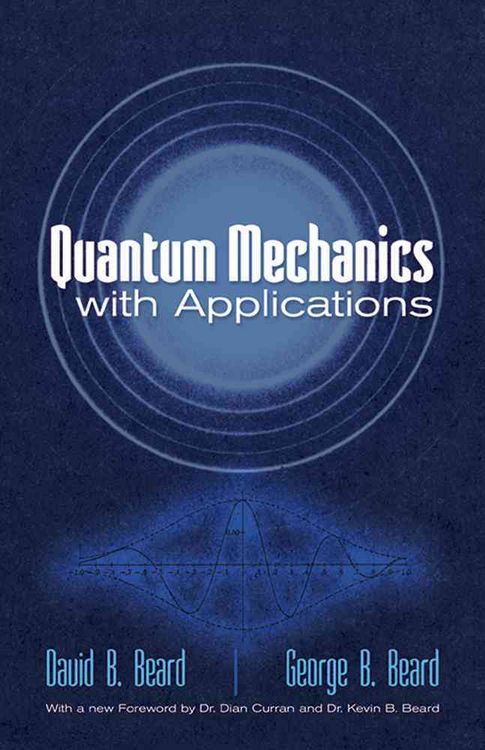 Produktbild: Beard, D: Quantum Mechanics with Applications