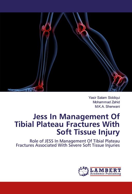 Produktbild: Jess In Management Of Tibial Plateau Fractures With Soft Tissue Injury