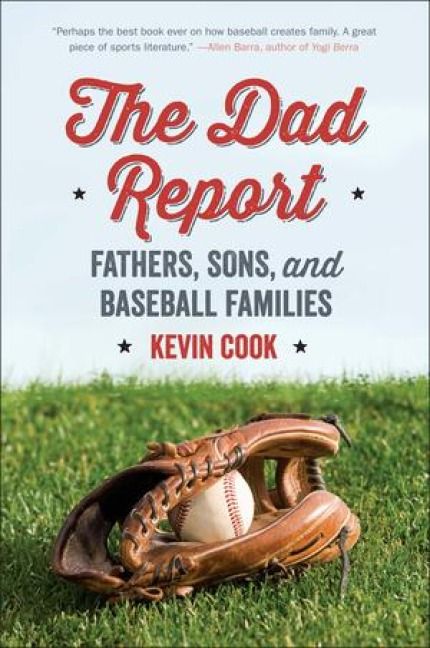 Produktbild: The Dad Report: Fathers, Sons, and Baseball Families