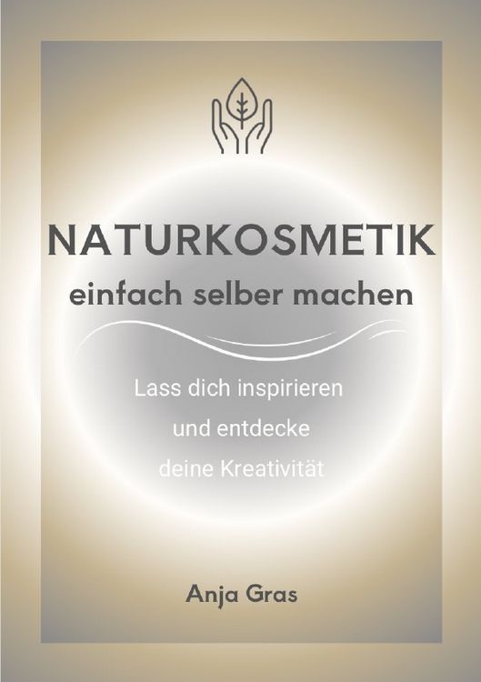 Produktbild: Naturkosmetik einfach selber machen