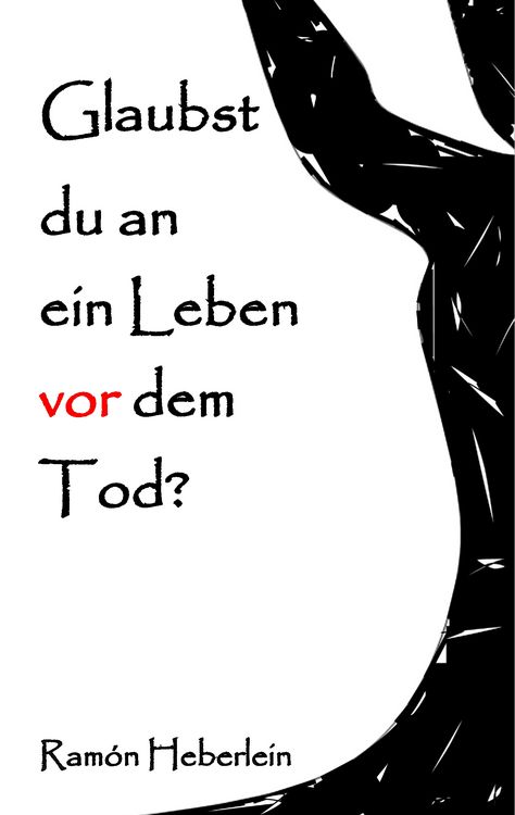 Produktbild: Glaubst du an ein Leben vor dem Tod?