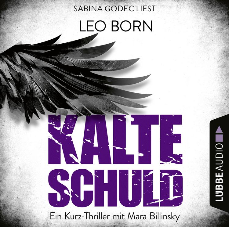 Produktbild: Kalte Schuld - Ein Kurz-Thriller mit Mara-Billinsky