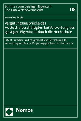 Produktbild: Verg&uuml;tungsanspr&uuml;che des Hochschulbesch&auml;ftigten bei Verwertung des geistigen Eigentums durch die Hochschule