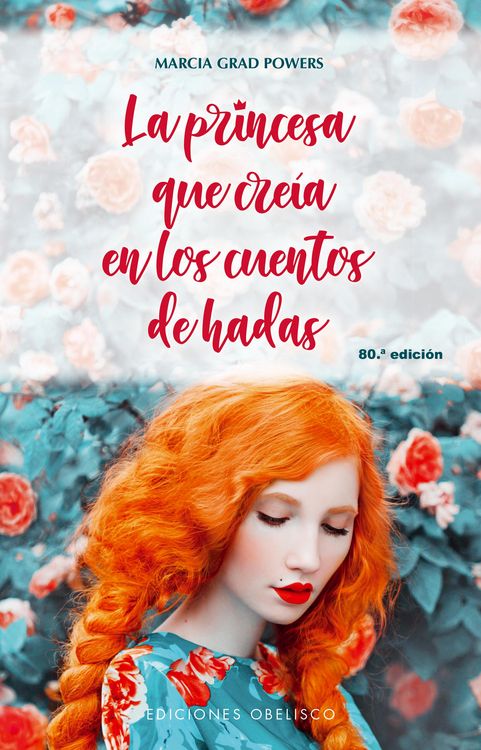 Produktbild: La princesa que cre&iacute;a en los cuentos de hadas