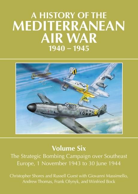 Produktbild: A History of the Mediterranean Air War 1940-1945