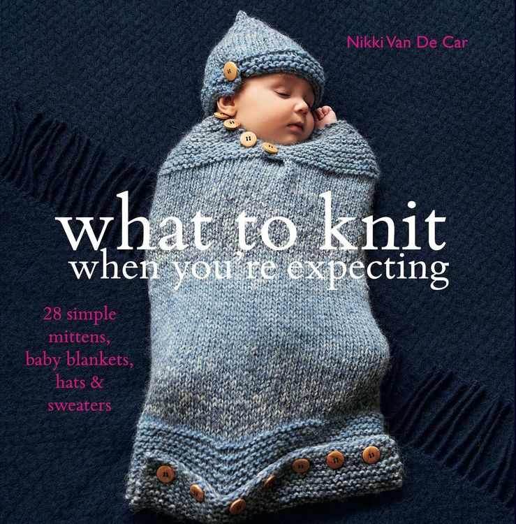 Produktbild: What to Knit When You're Expecting