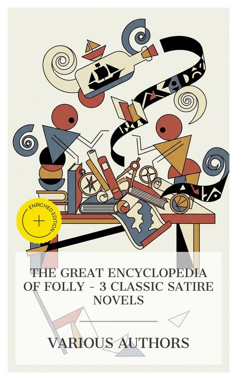 Produktbild: The Great Encyclopedia of Folly - 3 Classic Satire Novels