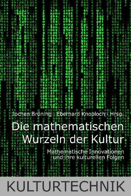 Produktbild: Die mathematischen Wurzeln der Kultur