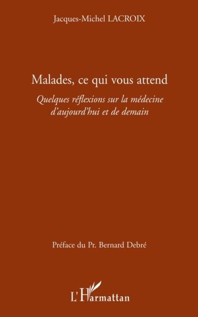Produktbild: Malades ce qui vous attend
