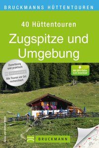 Produktbild: Bruckmanns H&uuml;ttentouren Zugspitze und Umgebung