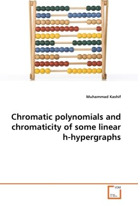 Produktbild: Kashif, M: Chromatic polynomials and chromaticity of some li